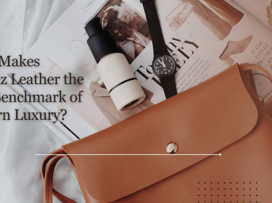 Modern luxury leather goods